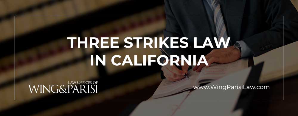 Three Strikes Law in California