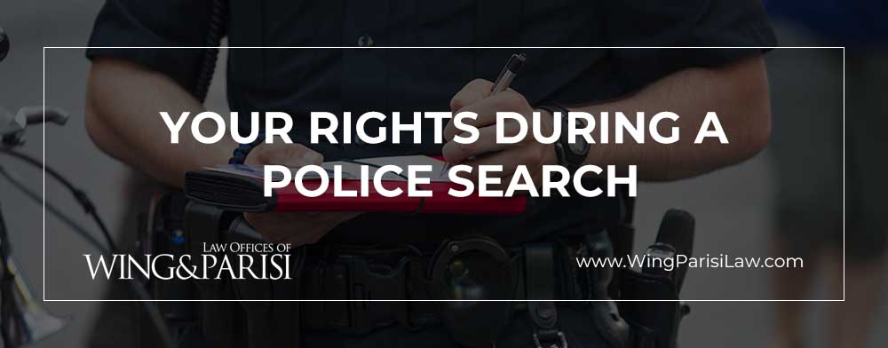 Your Rights in Police Searches